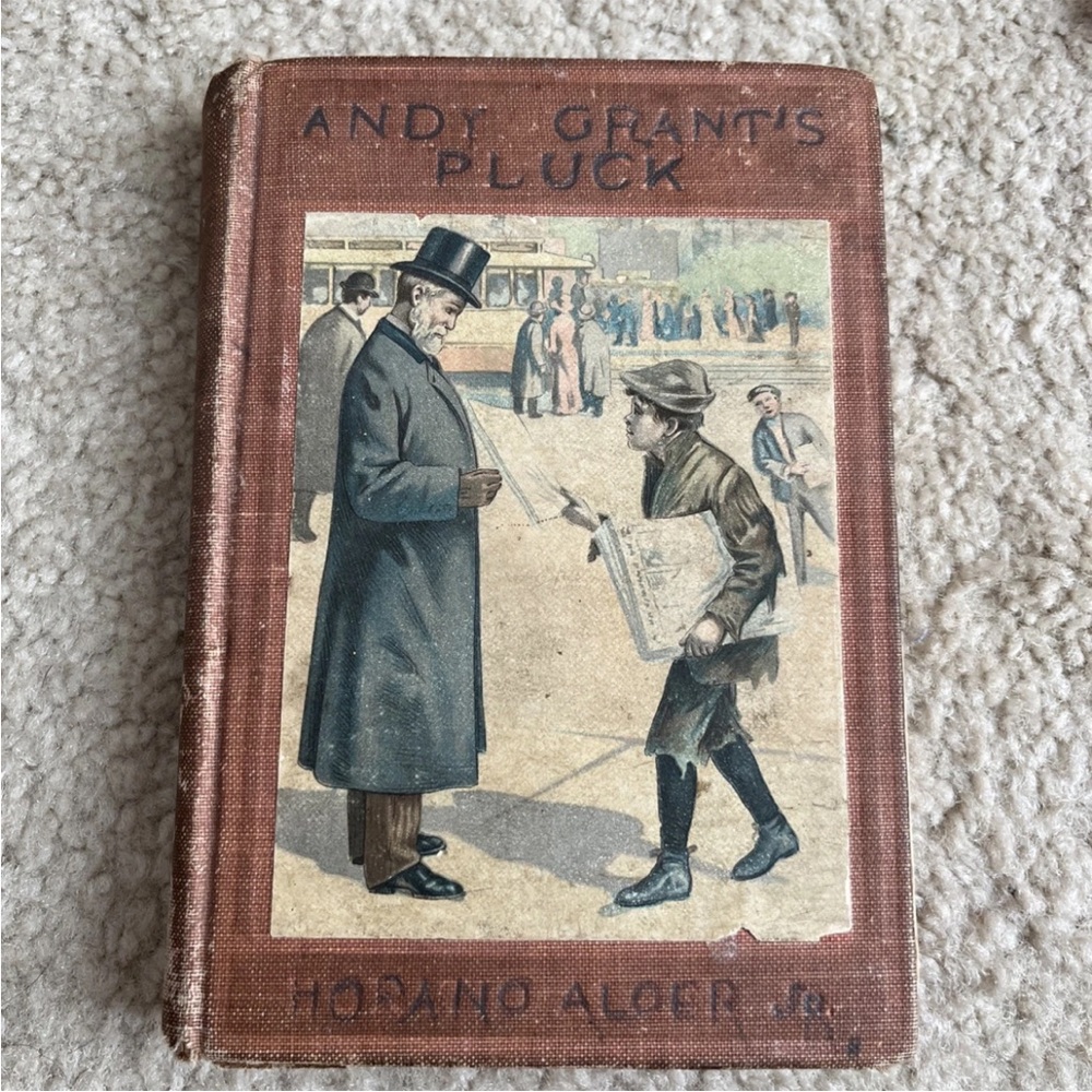 Vintage Andy Grant’s Pluck Book By Horacio Alger Jr